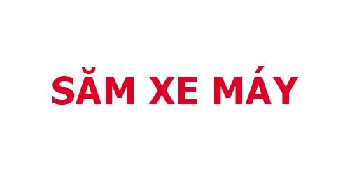 SĂM XE MÁY